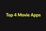 Top 4 Movie Apps
