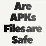 How to Check If an APK File Is Safe
